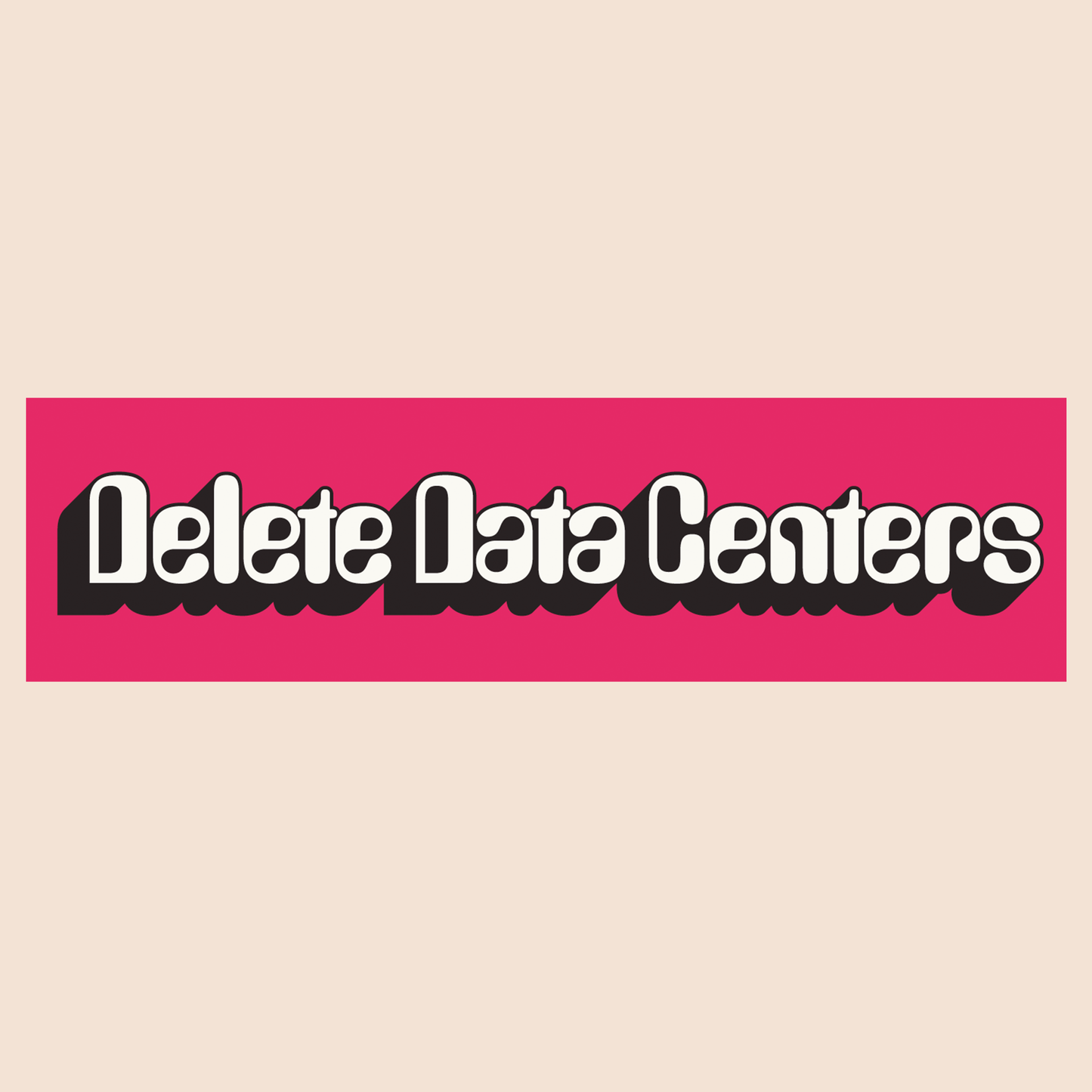“Delete Data Centers” Bumper Sticker